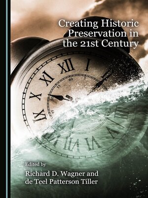 cover image of Creating Historic Preservation in the 21st Century